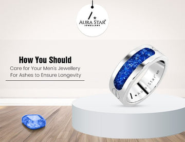 How You Should Care for Your Men's Jewellery for Ashes to Ensure Longevity - Aura-Star® Jewellery