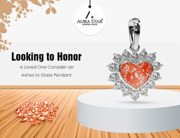 Looking to Honor a Loved One? Consider an Ashes to Glass Pendant - Aura-Star® Jewellery