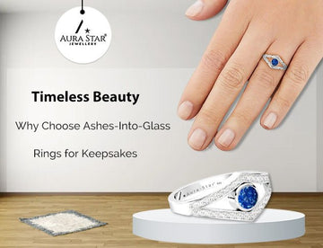 Timeless Beauty: Why Choose Ashes-Into-Glass Rings for Keepsakes - Aura-Star® Jewellery
