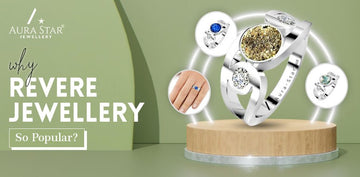 Why is Revere Jewellery so Popular? - Aura-Star® Jewellery
