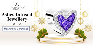 ASHES-INFUSED JEWELLERY FOR A MEANINGFUL CHRISTMAS - Aura-Star® Jewellery