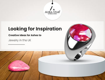 Looking for Inspiration? Creative Ideas for Ashes to Jewelry in the UK - Aura-Star® Jewellery