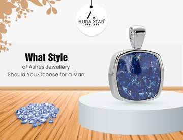 What Style of Ashes Jewellery Should You Choose for a Man? - Aura-Star® Jewellery